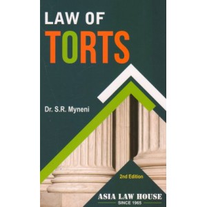 Asia Law House's Law of Torts by Dr. S. R. Myneni